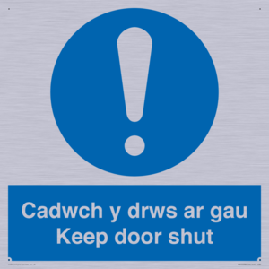 Cadwch y drws ar gau Keep door shut
